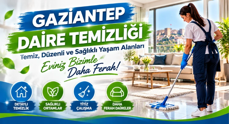 gaziantep daire temizliği