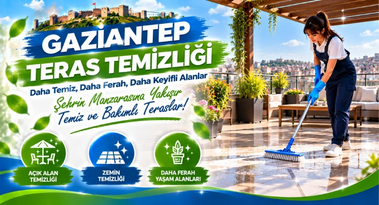 gaziantep teras temizliği